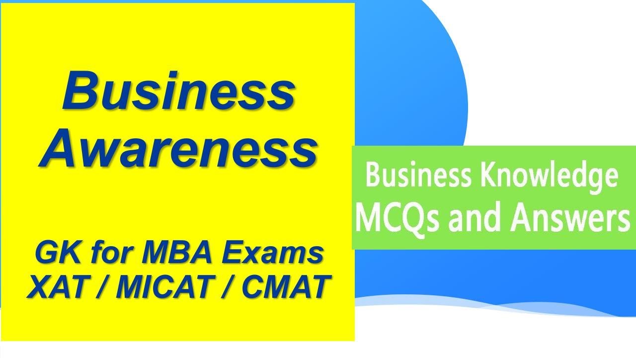 Business Awareness || GK for MBA Exams || XAT GK | CMAT GK | MICAT GK | MAT GK | Business GK