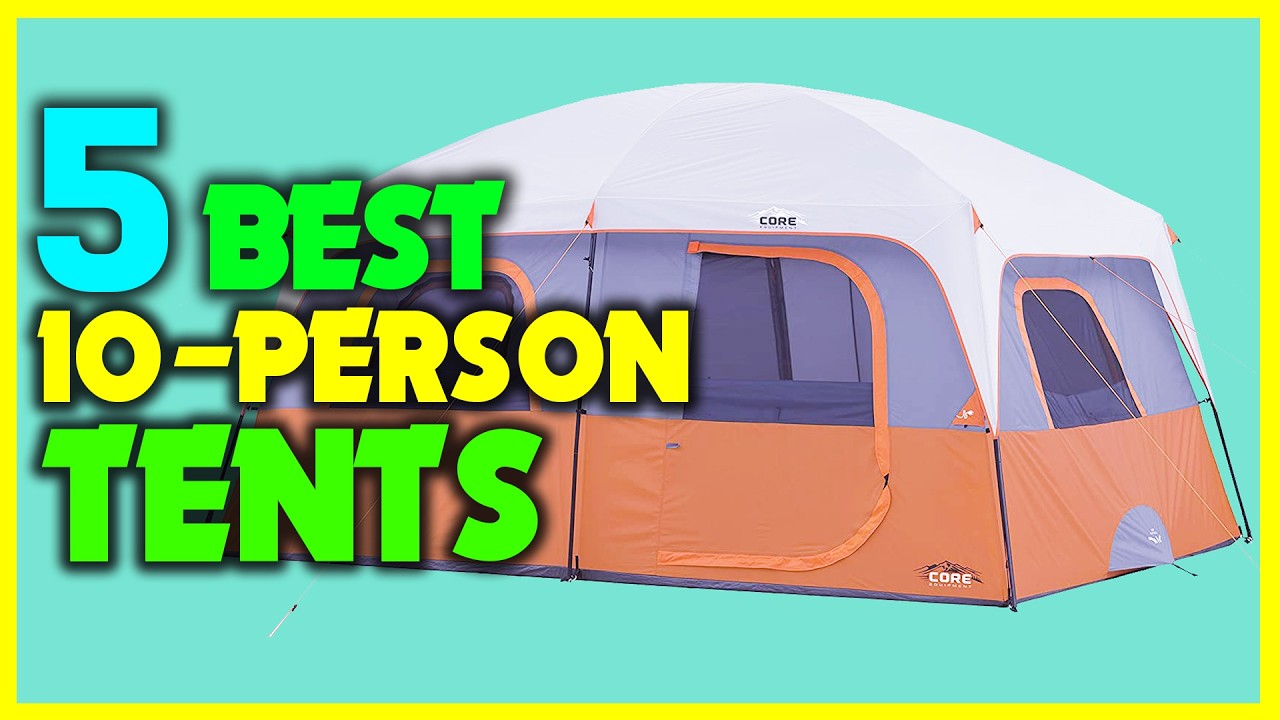 ✅Top 4: Best 10-Person Tents in 2024 - The Best 10-Person Tents [Reviews]