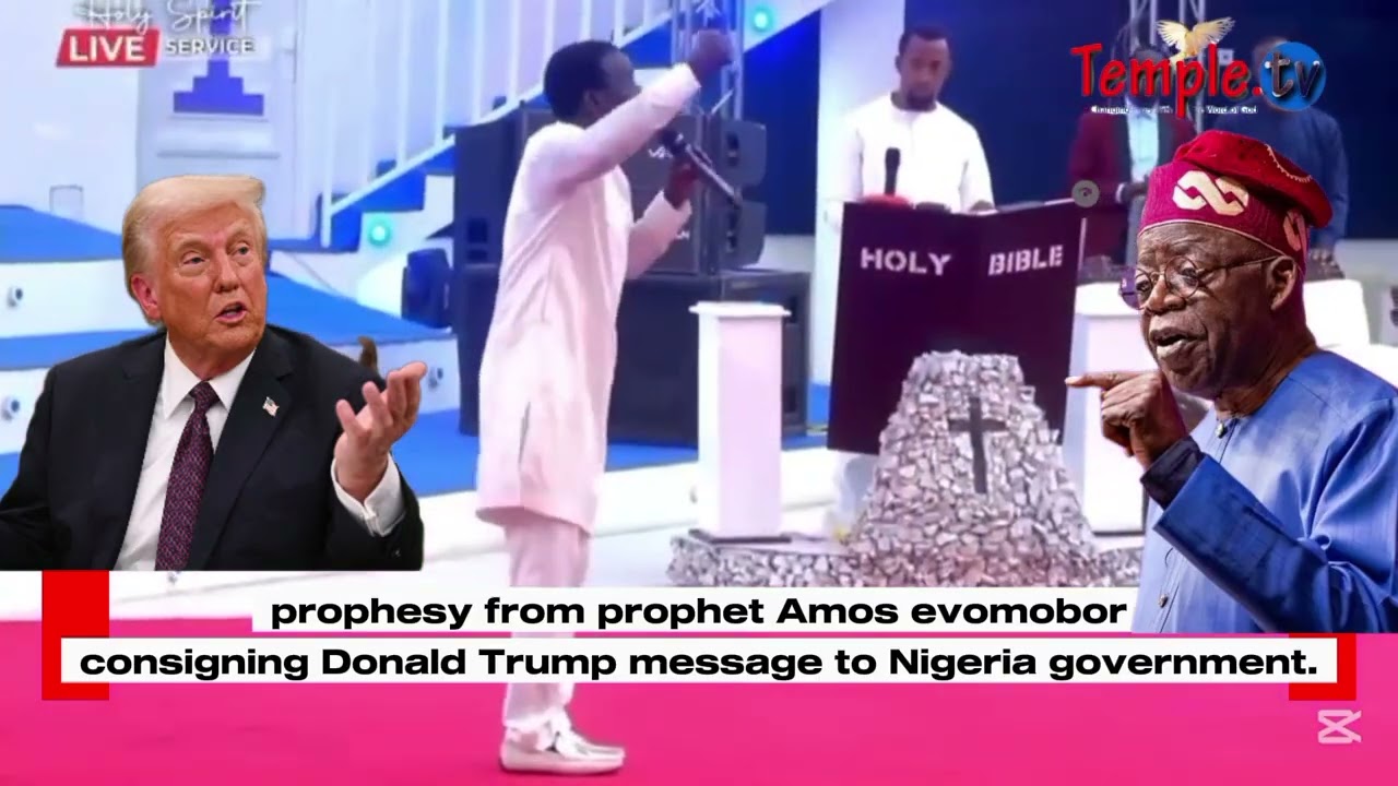 Prophecy from prophet Amos, consigning Donald Trump message to Nigeria government. 