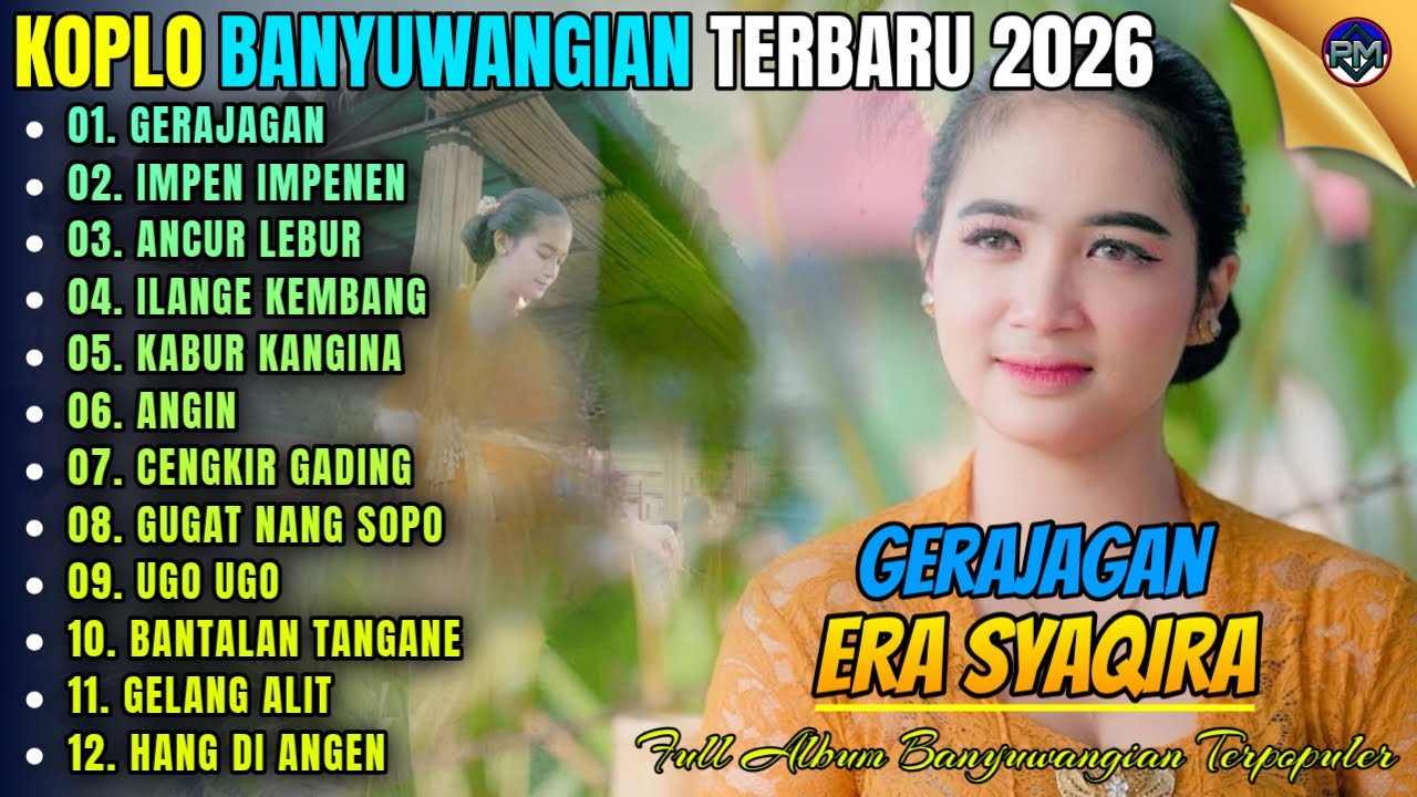 GERAJAGAN - IMPEN IMPENEN - ANGIN || Album Era Syaqira Koplo Banyuwangi Terbaru 2026 - On Trending
