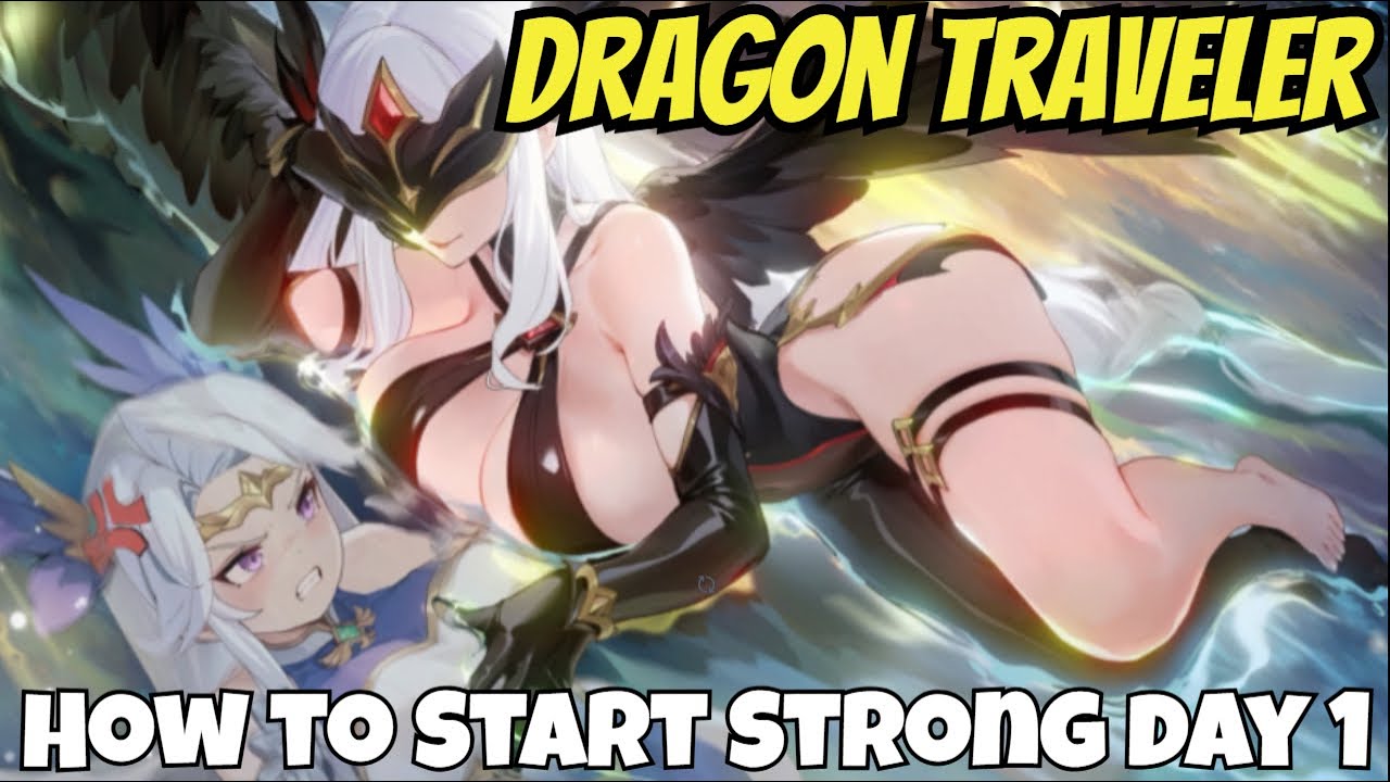 Dragon Traveler - How To Start Strong/Day 1 F2P/110 Summons