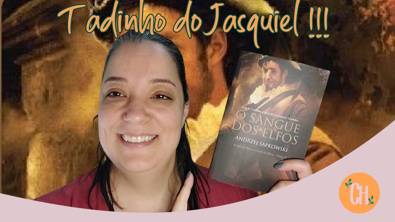 O SANGUE DOS ELFOS   ANDRZEJ SAPKOWSKI   RESENHA