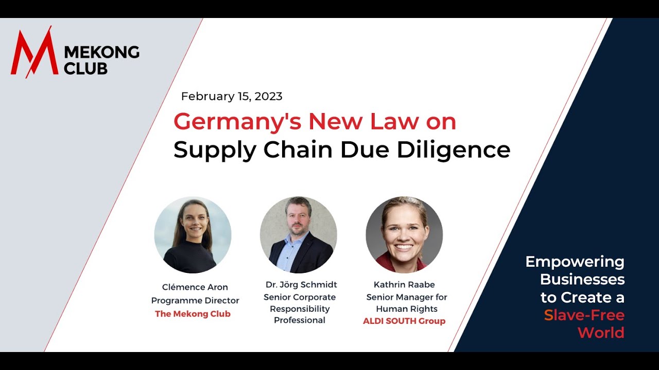 Webinar: Germany’s New Law on Corporate Supply Chain Due Diligence - 15 Feb 2023