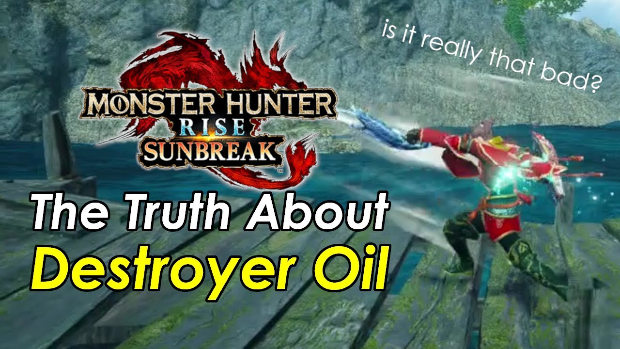 MHRise Sunbreak - The Truth About Destroyer Oil