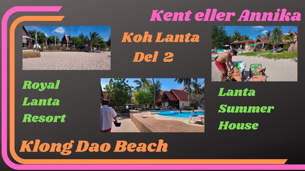 Koh Lanta / Klong Dao Beach - Del 2