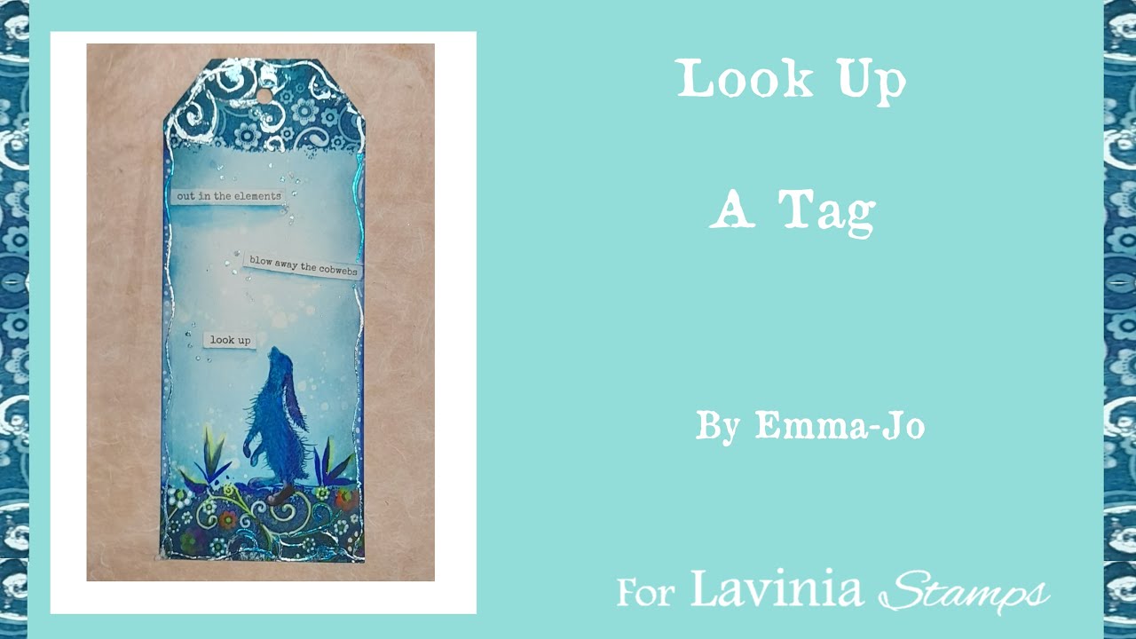 Look Up Tag by Emma-Jo - A Lavinia Stamps Tutorial