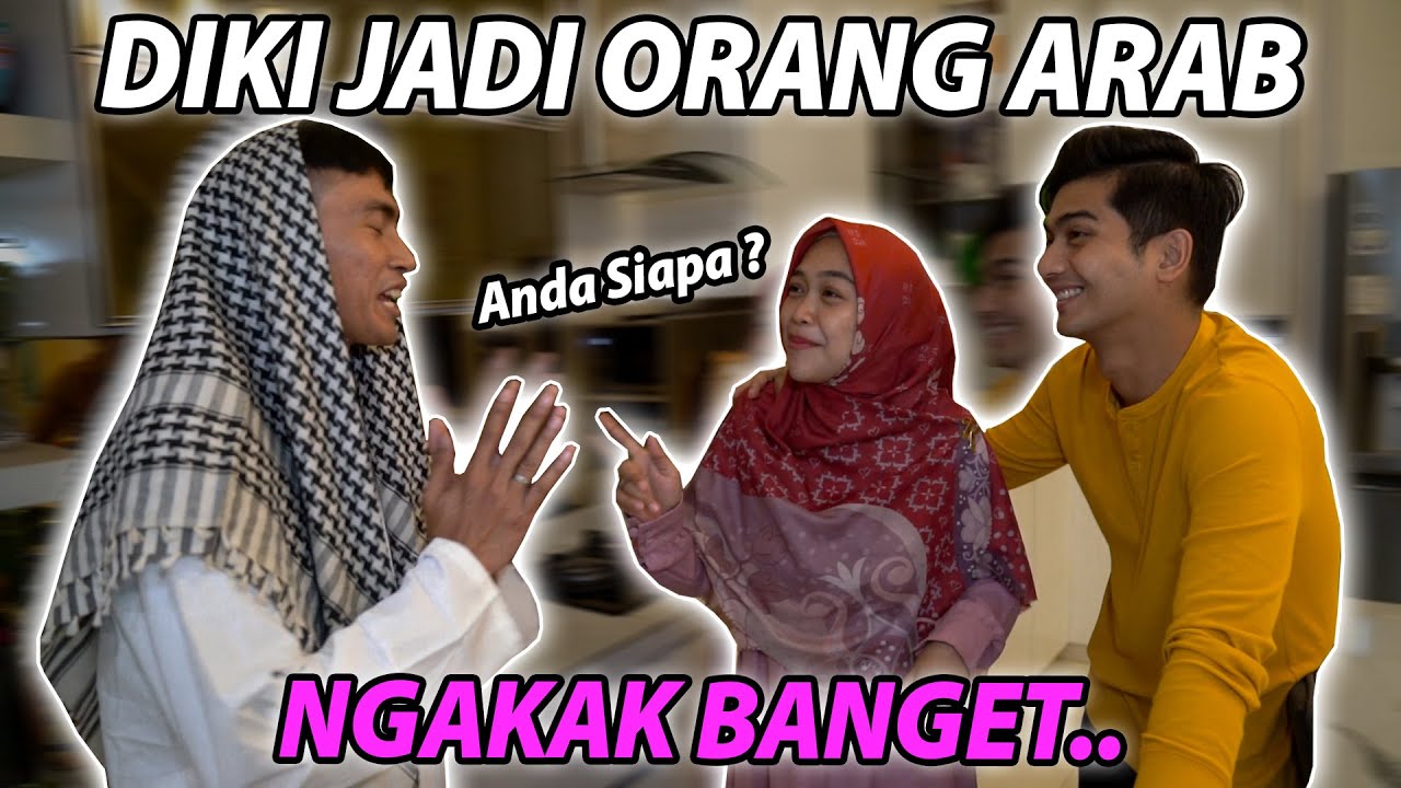 DIKI JADI ORANG ARAB .. NGAKAK BANGET..