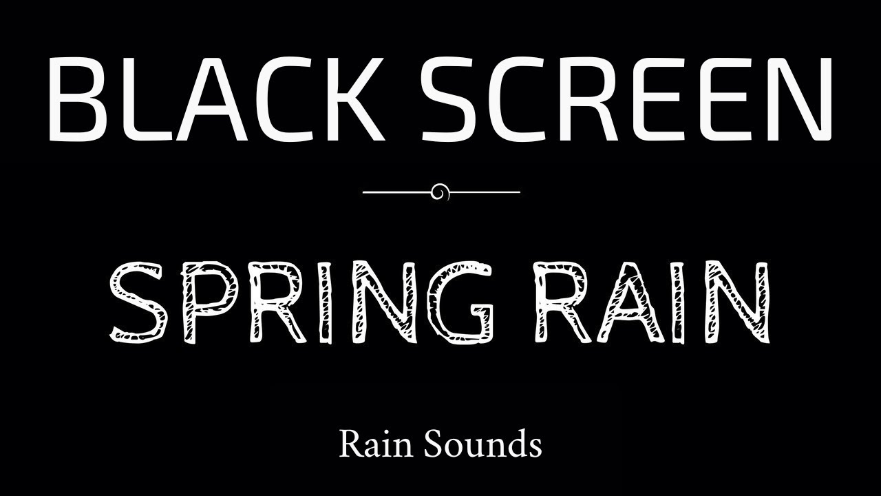 SPRING RAIN Sounds for Sleeping | Sleep and Relaxation | Nature Sounds | Dark Screen | Black Screen