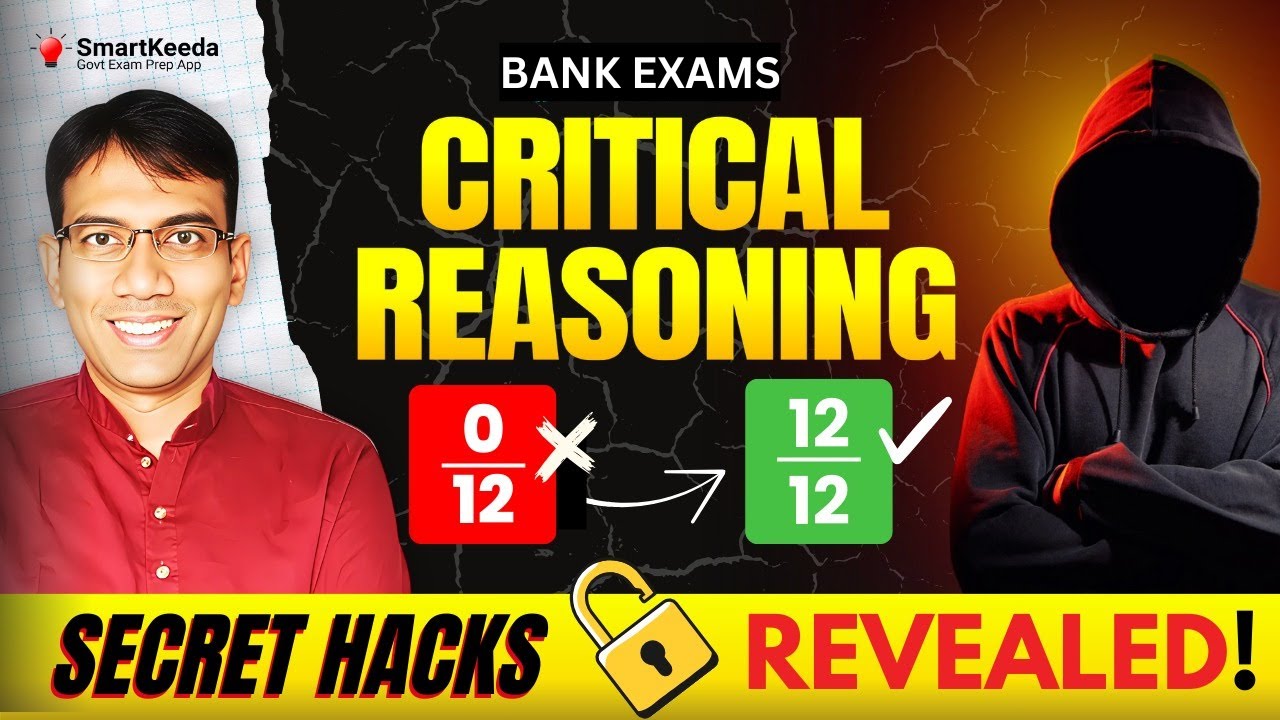 Why You are not scoring in Critical Reasoning & How to Fix it?