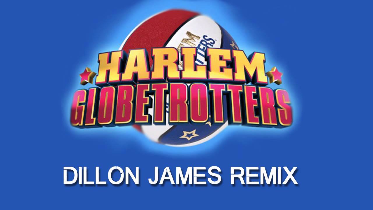 Harlem Globetrotters Theme Song - Dillon James Remix