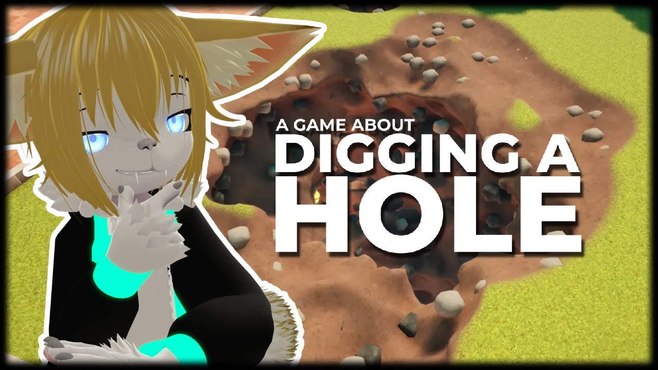A Game About Digging A Hole