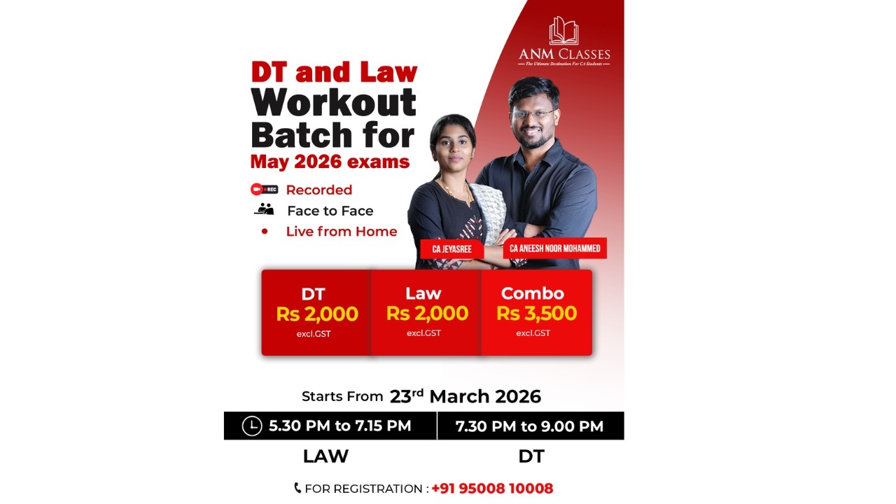 CA INTER | LAW & DT WORKOUT BATCH FOR MAY 2026 EXAMS - CA ANM SIR | CA JEYASREE MAM