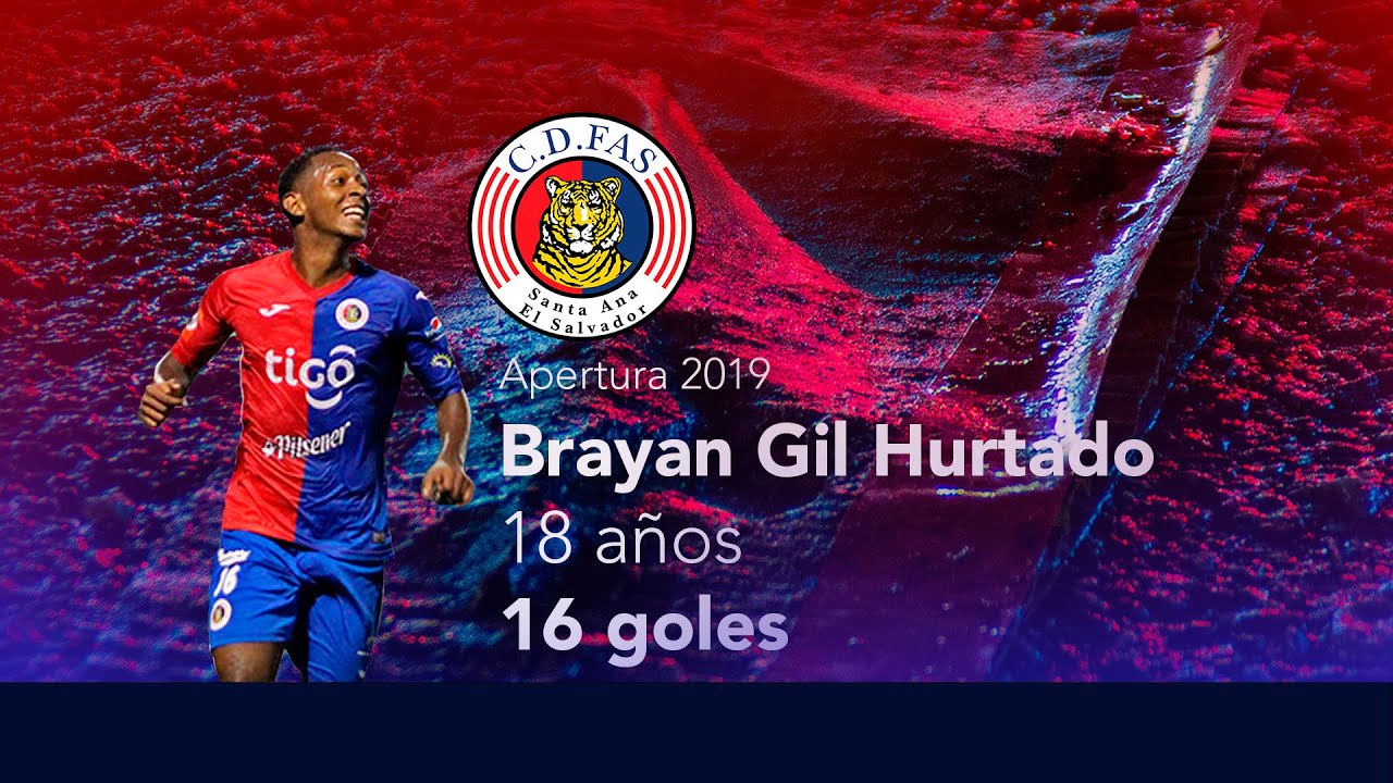 Los 16 Goles de Bryan Gil Hurtado con FAS - Apertura 2019