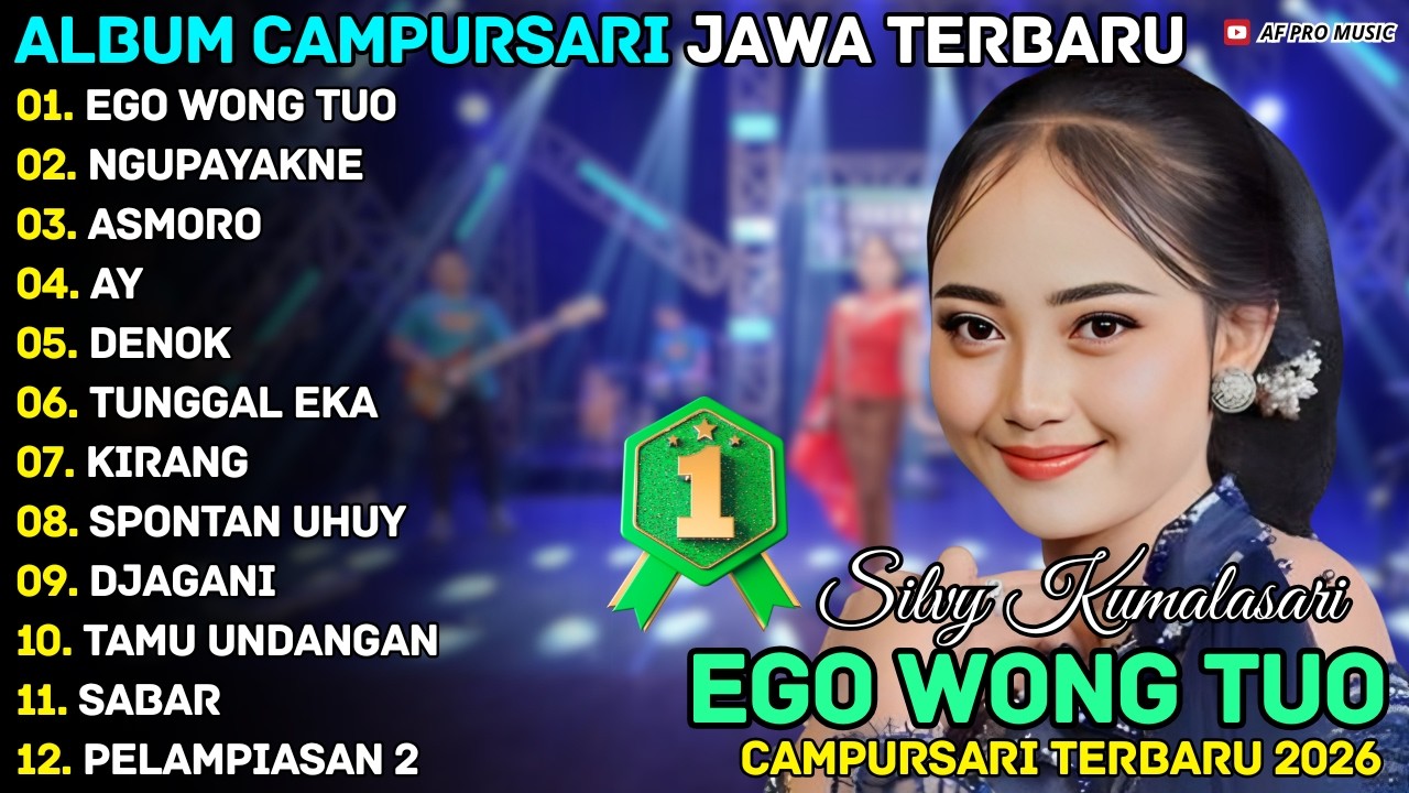 EGO WONG TUO - NGUPAYAKNE || Silvy Kumalasari || AF Pro Musik Full Album Terbaru