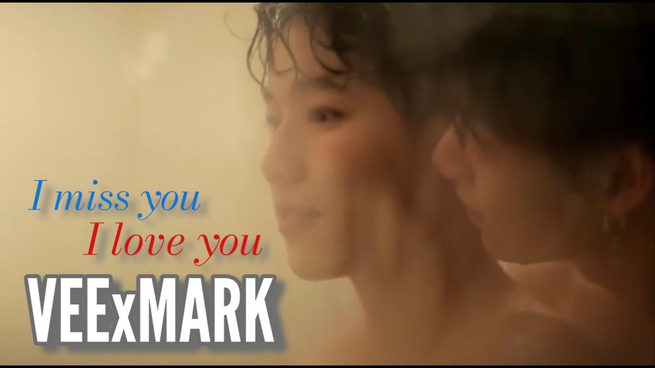 Thai BL | Vee & Mark | I Miss You, I Love You | Love Mechanics [E1-E8] 🌈