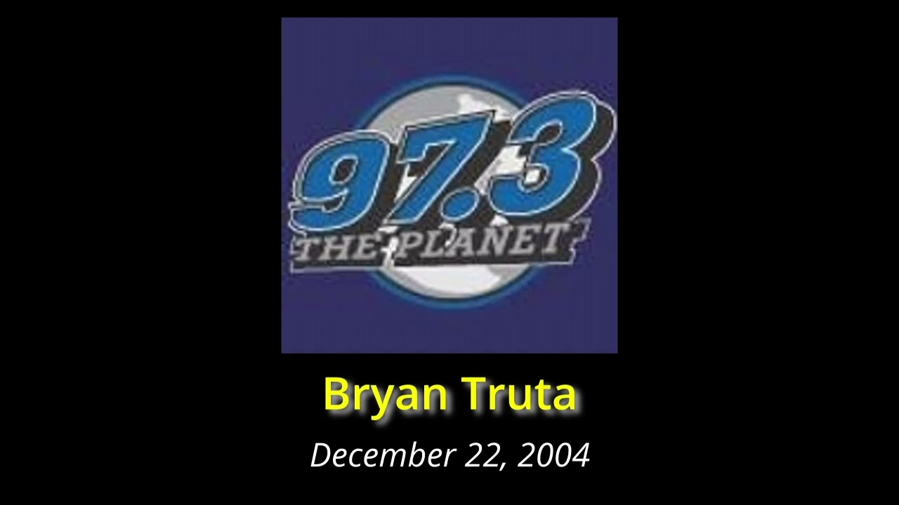 AIRCHECK: Bryan Truta, PM Drive, 97.3 The Planet Kansas City 12/22/2004