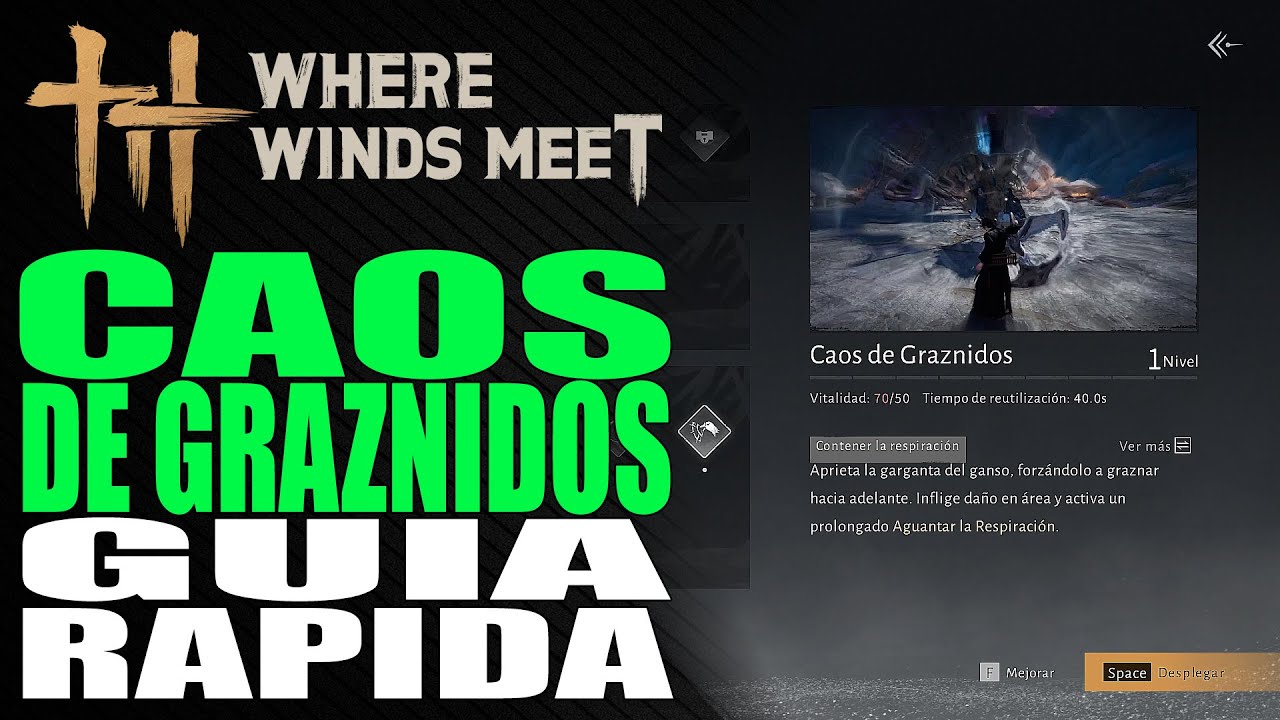 C&oacute;mo conseguir la habilidad M&iacute;stica Caos de Graznidos - Gu&iacute;a r&aacute;pida - Where Winds Meet