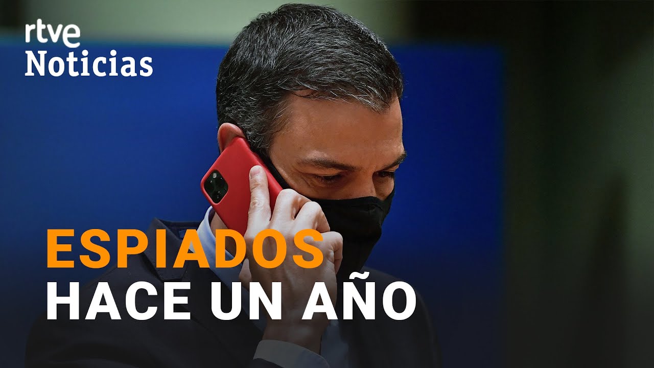 PEGASUS: El ESPIONAJE a S&Aacute;NCHEZ coincidi&oacute; con indultos del PROC&Eacute;S y la CRISIS con MARRUECOS | RTVE