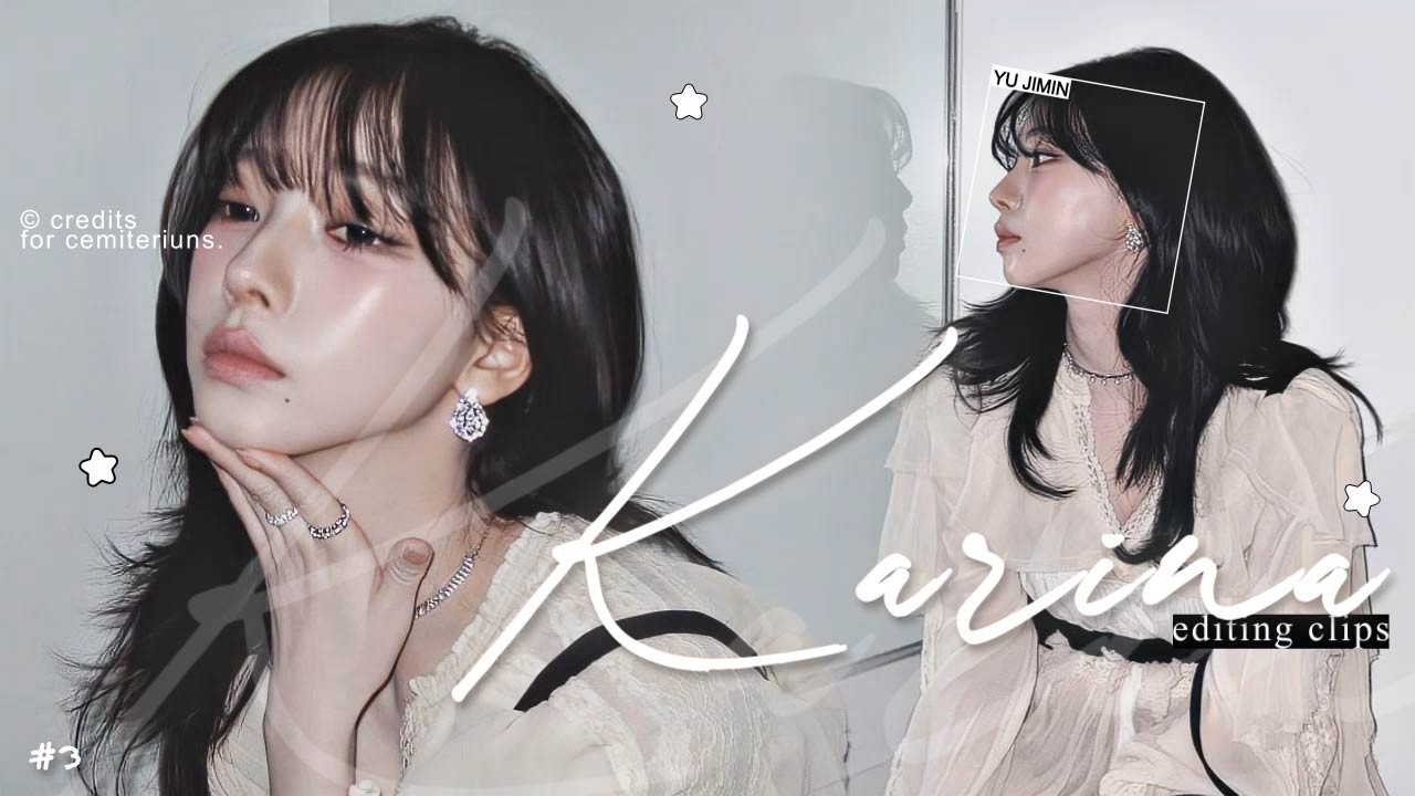 karina editing clips #3
