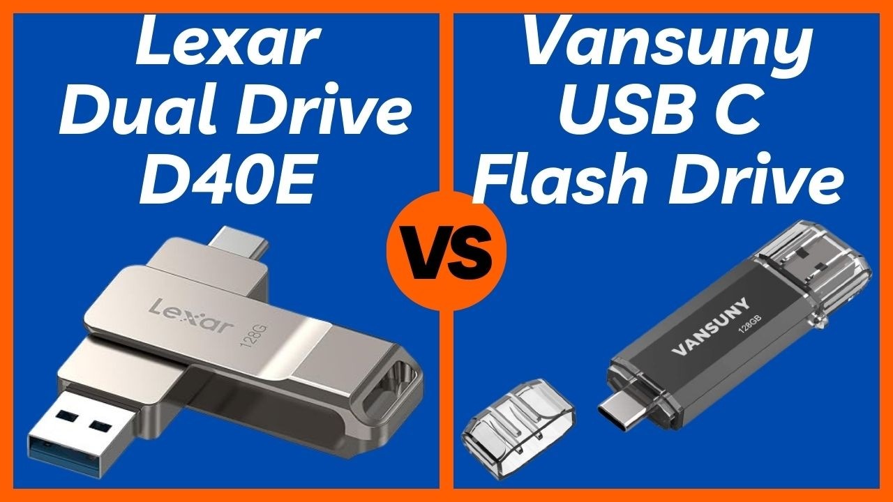 Lexar D40E USB-C Flash Drive vs Vansuny USB-C Flash Drive - Which Flash Drive is Worth Your Money?