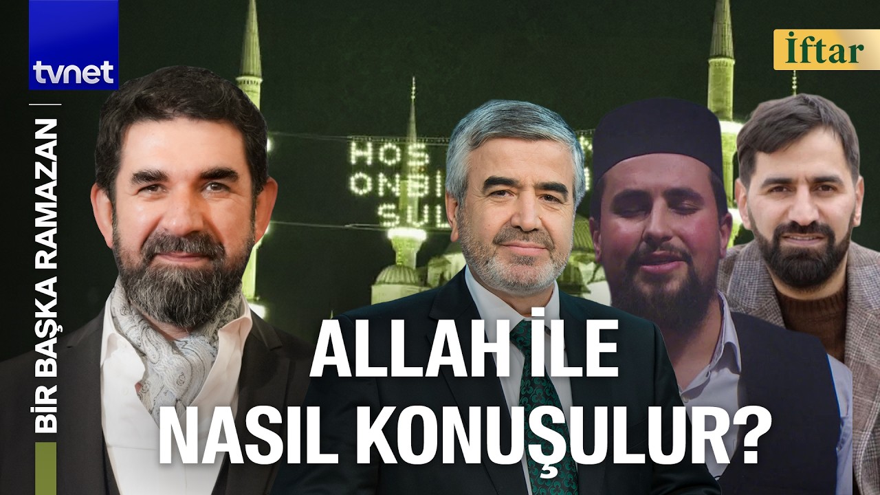 Ramazan'a veda ederken Kur'an ile ilişkimiz! l Bir Başka Ramazan