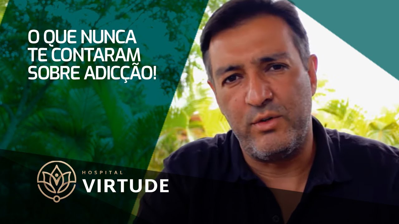 Entenda a verdade sobre o que &aacute; Adic&ccedil;&atilde;o | Hospital Virtude