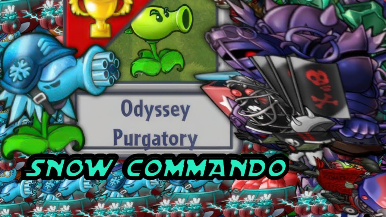 SURVIVAL ODYSSEY PURGATORY UPDATE 2.3.1 WITH SNOW COMMANDO 【PVZ:FUSION】