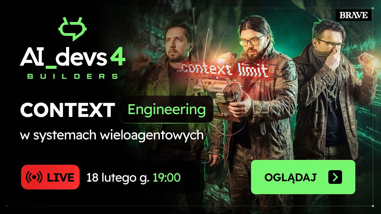 Context Engineering w systemach wieloagentowych | LIVE AI_devs 4