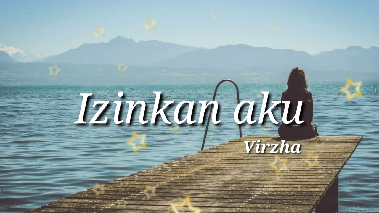 Virzha - Izinkan aku (Lirik)