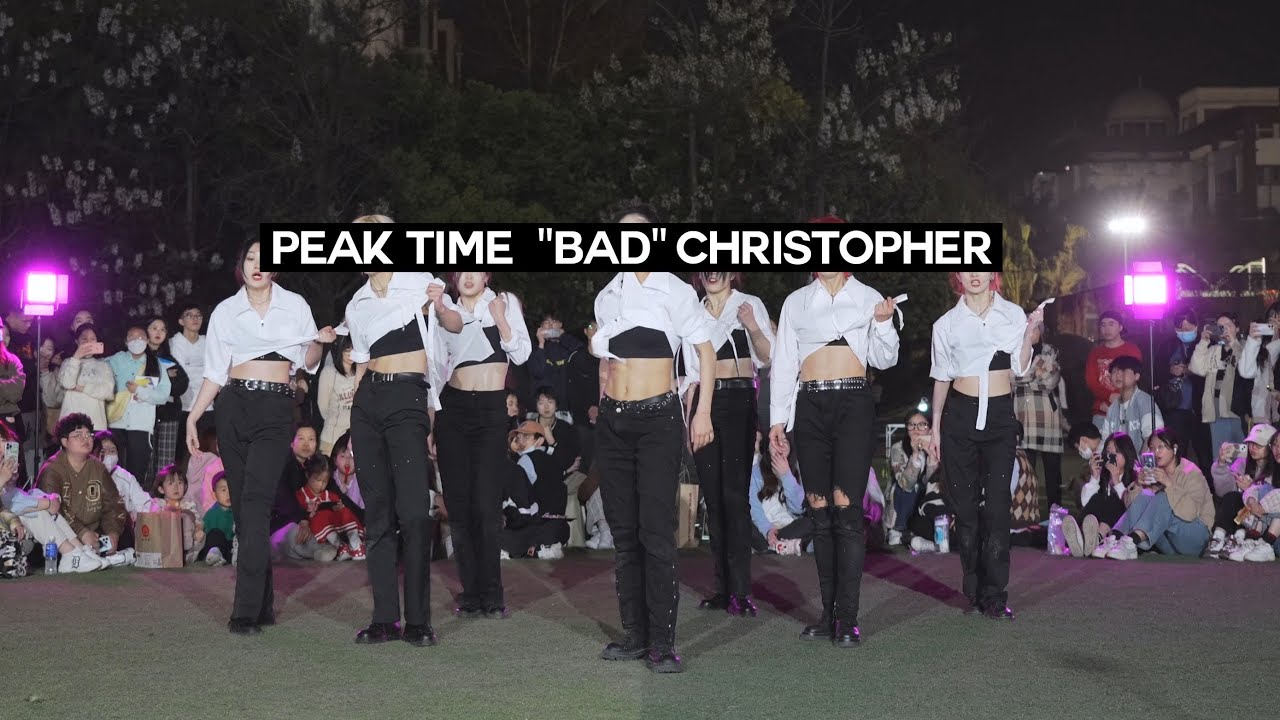 [DANCE IN PUBLIC]【BTSZD】‘BAD’-Christopher(C 연합_댄스 유닛 | PEAK TIME)Covered by BTSZD from China