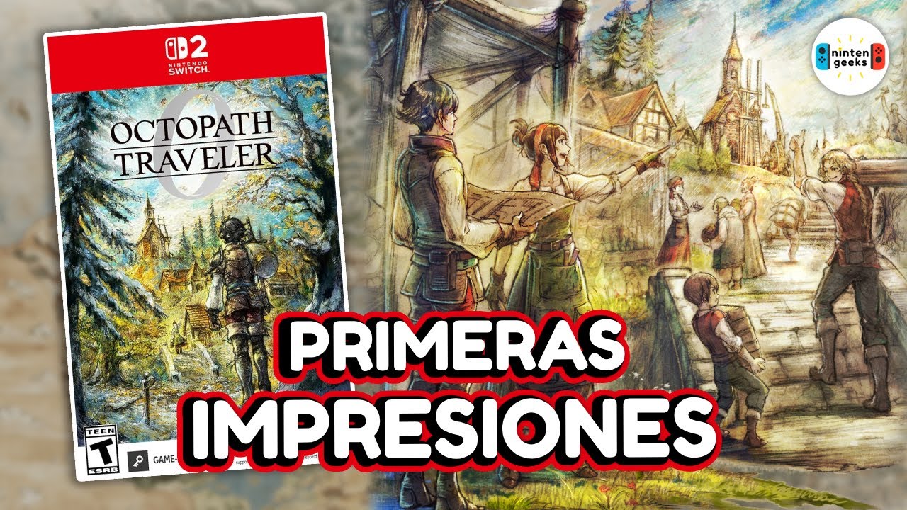 &iquest;Qu&eacute; tal est&aacute; OCTOPATH TRAVELER 0 en SWITCH 2? | Primeras Impresiones