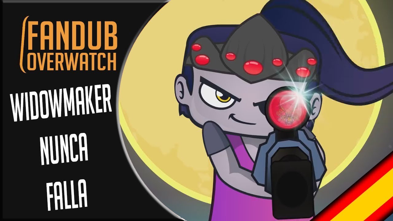 WIDOWMAKER NUNCA FALLA [OVERWATCH ANIMACION] FANDUB ESPAÑOL