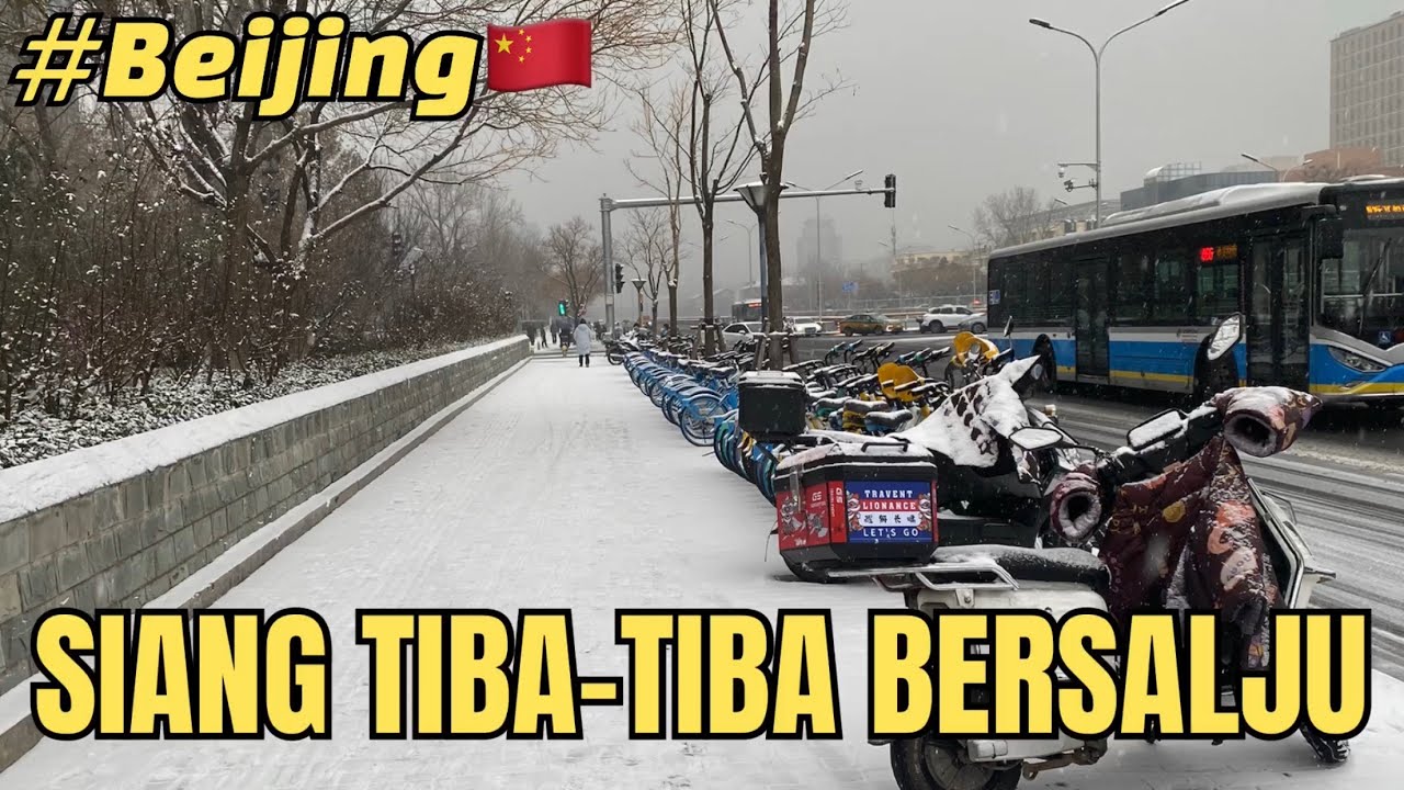 Pagi Biasa, Siang Tiba-Tiba Bersalju | Hari Kerja di Beijing #ceritadarichina