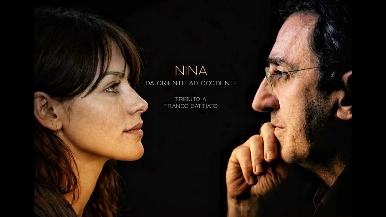 Nina - da Oriente ad Occidente (Franco Battiato)