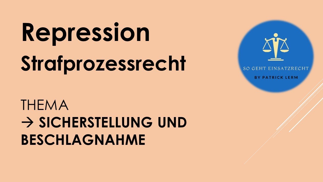 So geht Einsatzrecht! | ► Strafprozessrecht | ► Sicherstellung/Beschlagnahme 👉🏻 §§ 94 I, II, 98 StPO