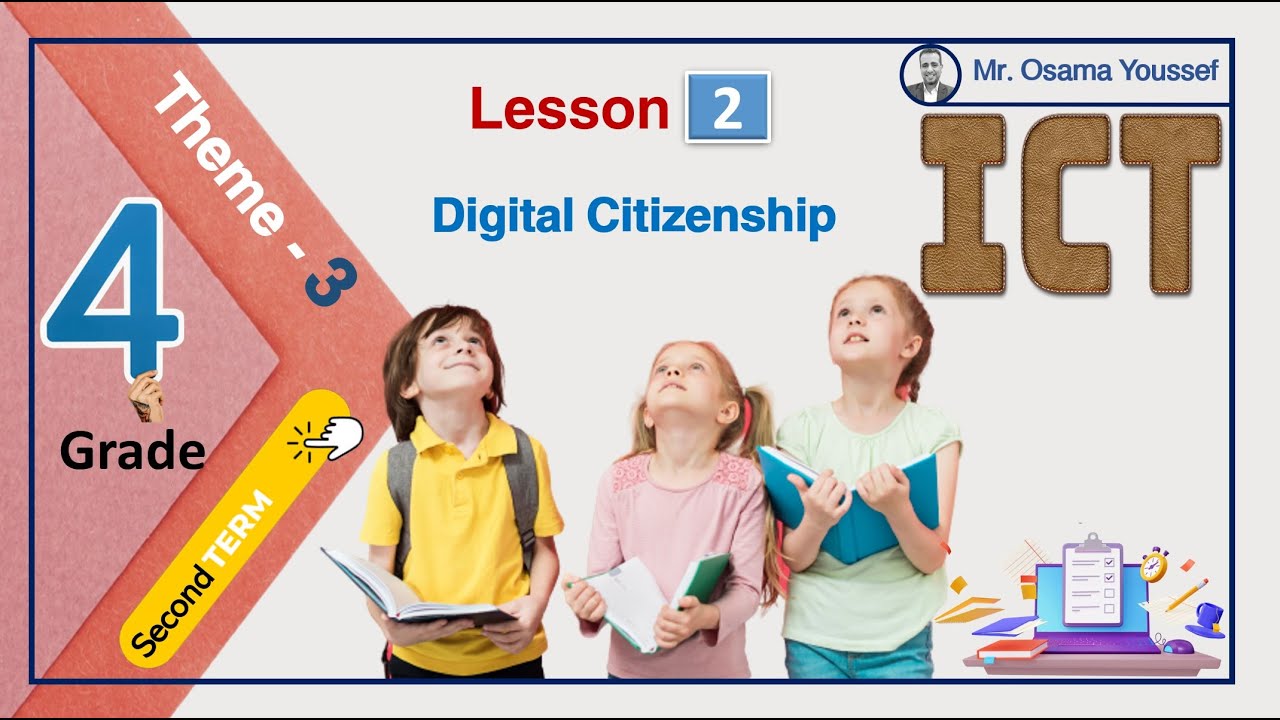 ICT grade 4 Theme 3   Lesson 2 digital citizenship