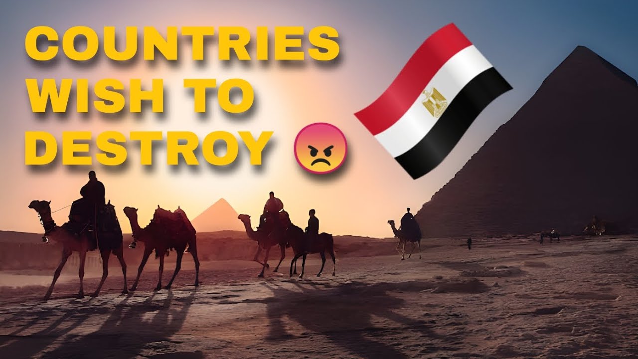 🇪🇬 Countries that Wish to Destroy Egypt | Yellowstats
