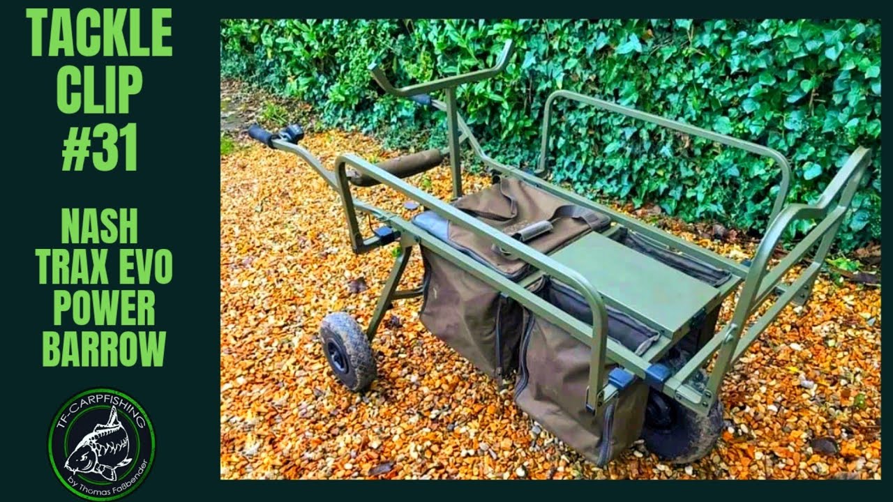 Tackle Clip # 31- Erster Eindruck Nash Trax Evo Power Barrow