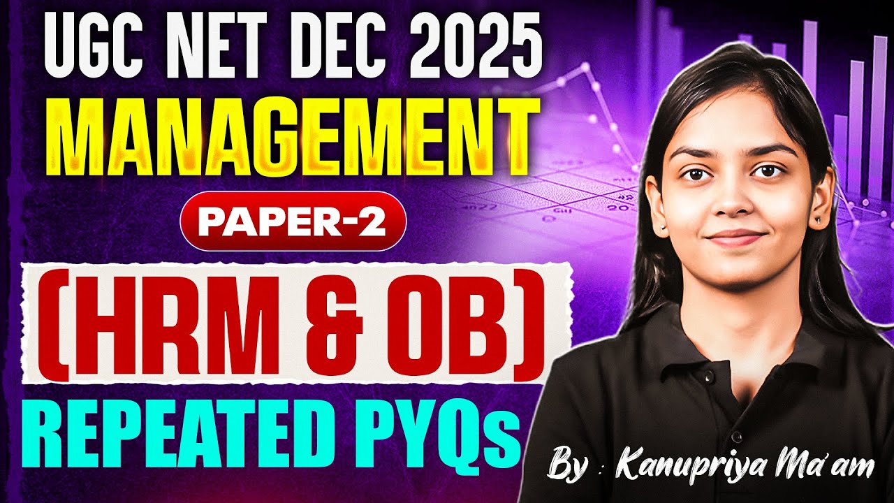 UGC NET Management | UGC NET Management HRM & OB Most Repeated PYQs By Kanupriya Ma'am