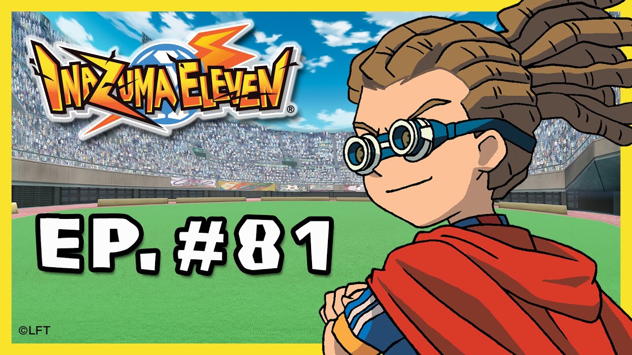 Capítulo 81 Inazuma Eleven Castellano: «LOS MÁS FUERTES DE ASIA, ¡LOS DRAGONES DE FUEGO! »