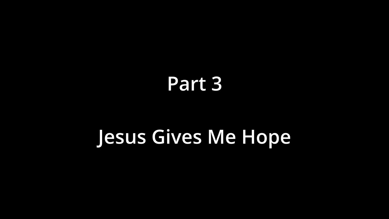 Jesus Gives Me Hope