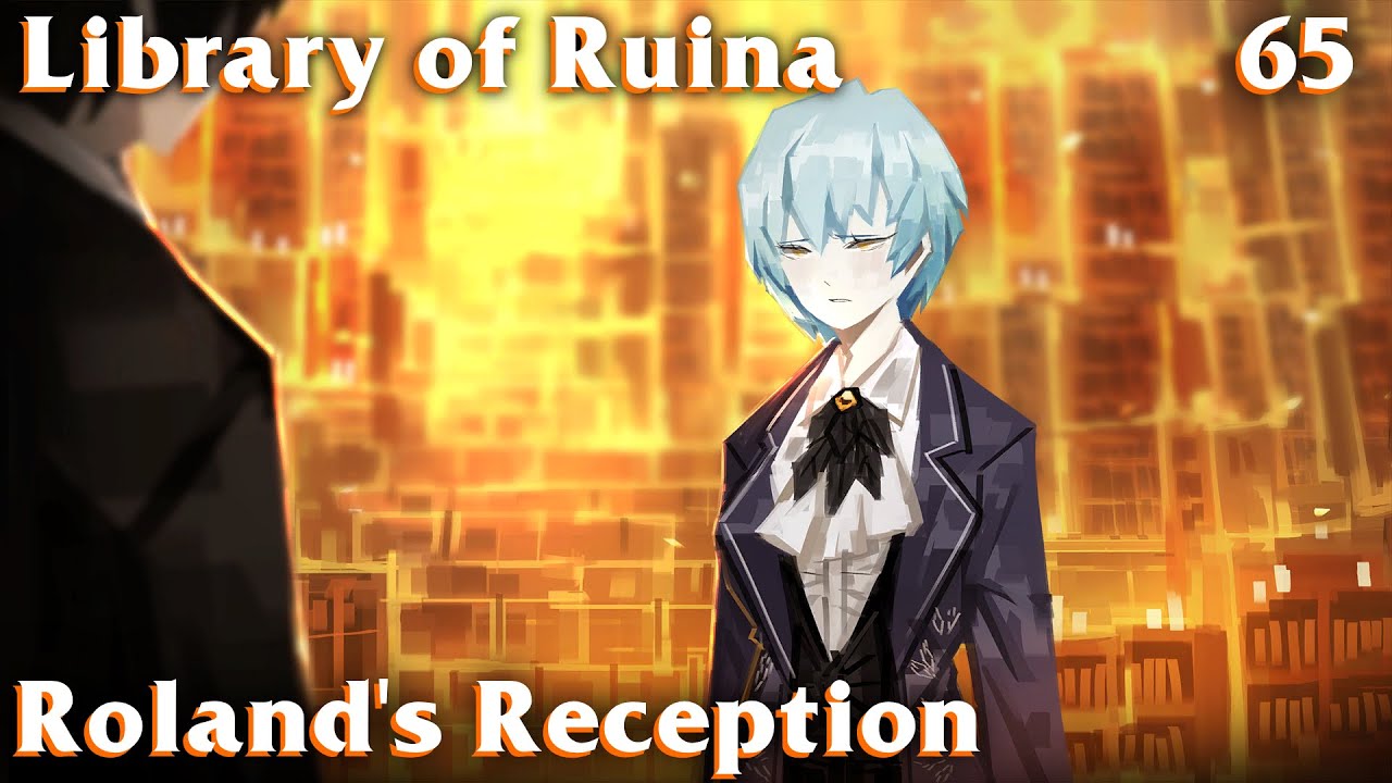 Library of Ruina Guide 65: Roland's Reception