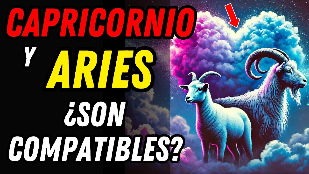 COMPATIBILIDAD ENTRE SIGNOS CAPRICORNIO Y ARIES EN EL AMOR 💗 AMISTAD Y TRABAJO ♑♈