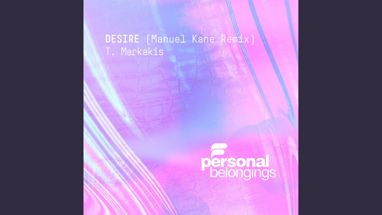 Desire (Manuel Kane Remix)