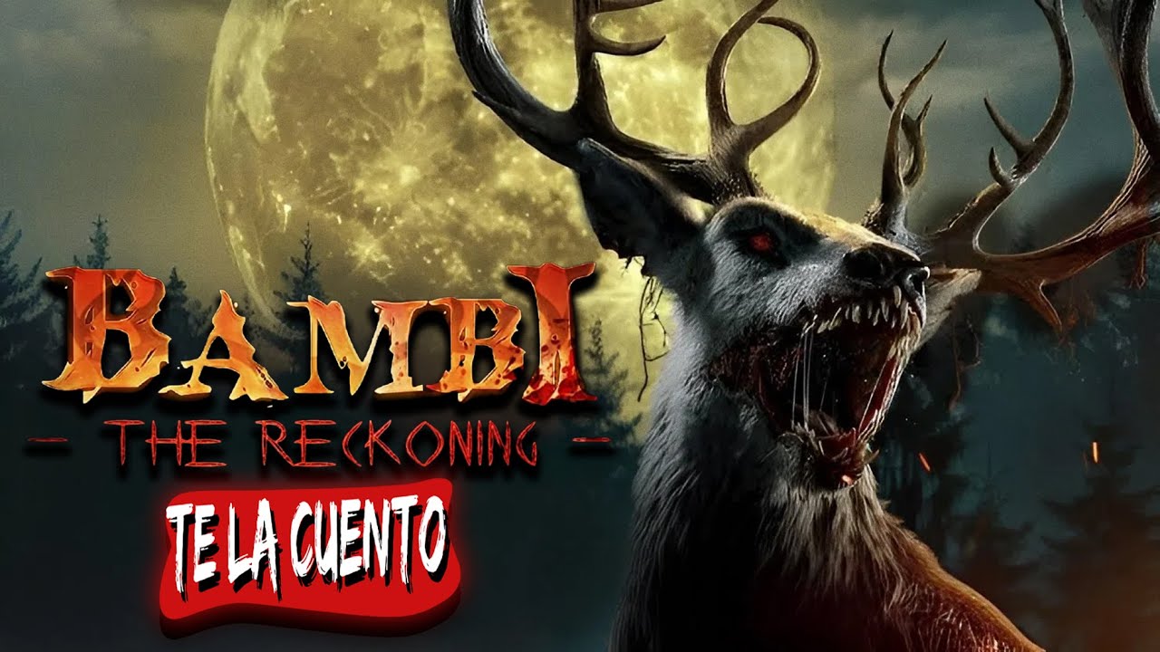 Bambi: La Venganza / Te la Cuento