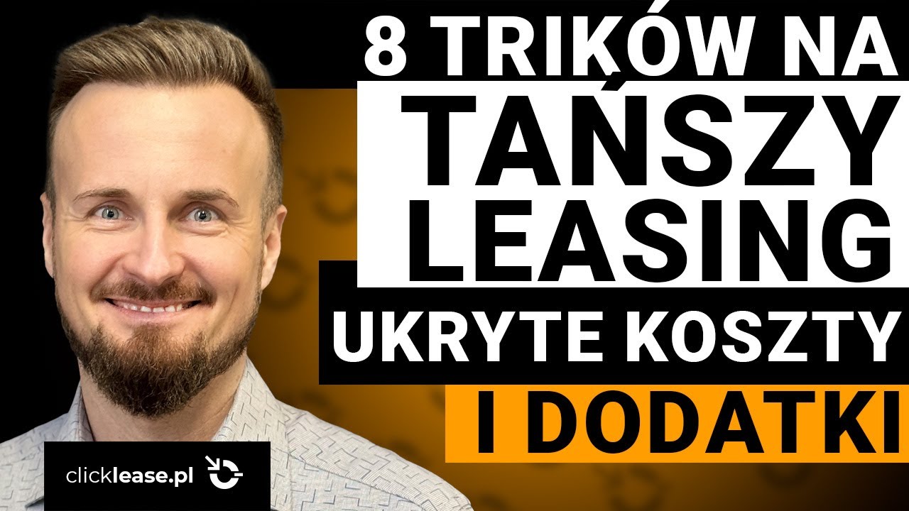 Tego leasingodawcy Ci nie powiedzą! Ukryte koszty w umowach. Uważaj i wybierz mądrze!