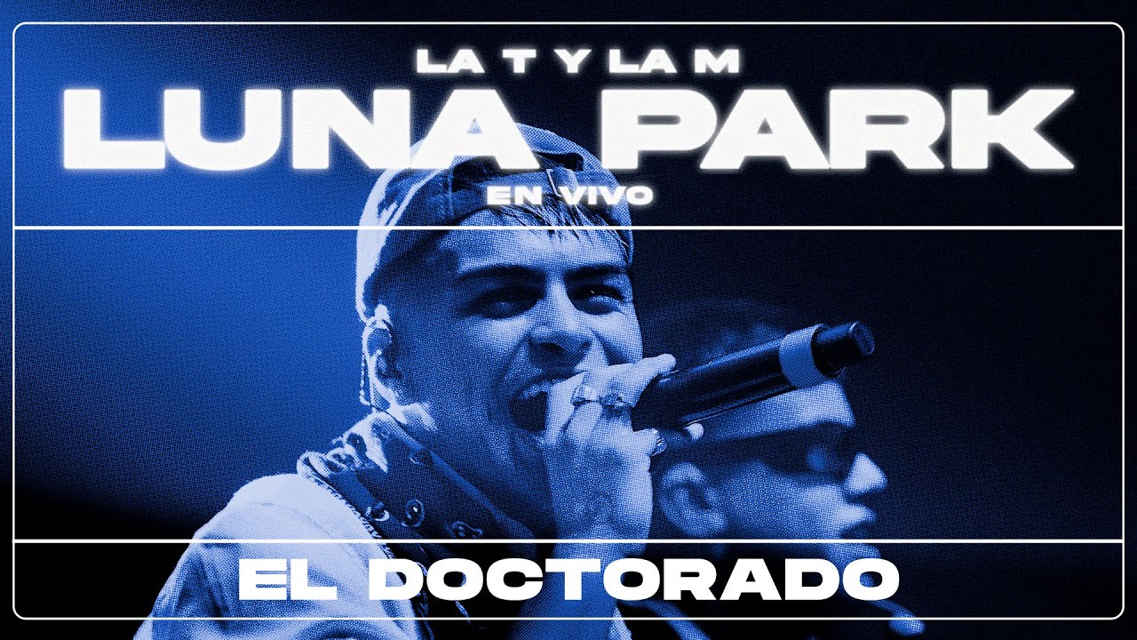 La T y La M - El Doctorado (En Vivo)