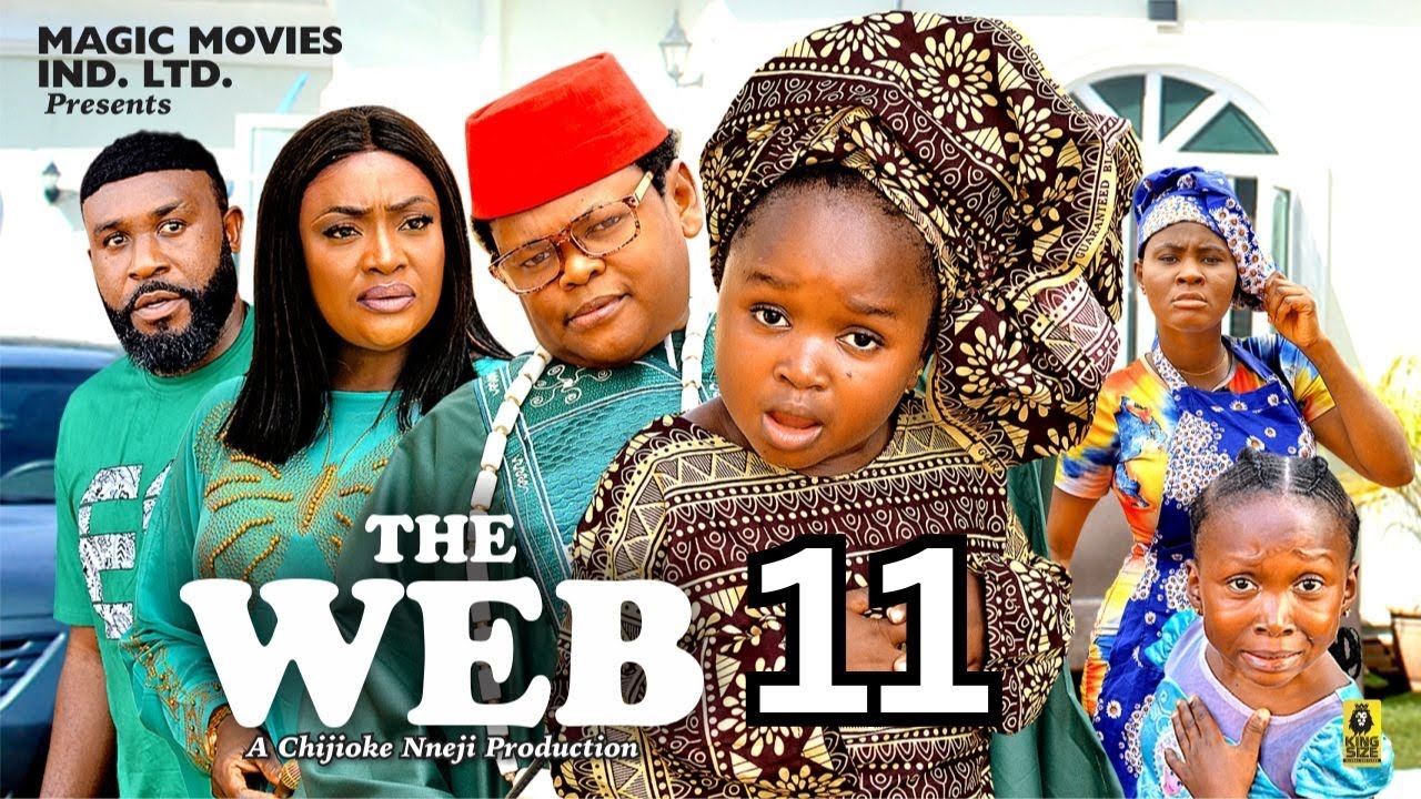 THE WEB PT-11 EBUBE OBIO, OSITA IHEME, LIZZY GOLD - Latest Nigerian Nollywood Movie 2023