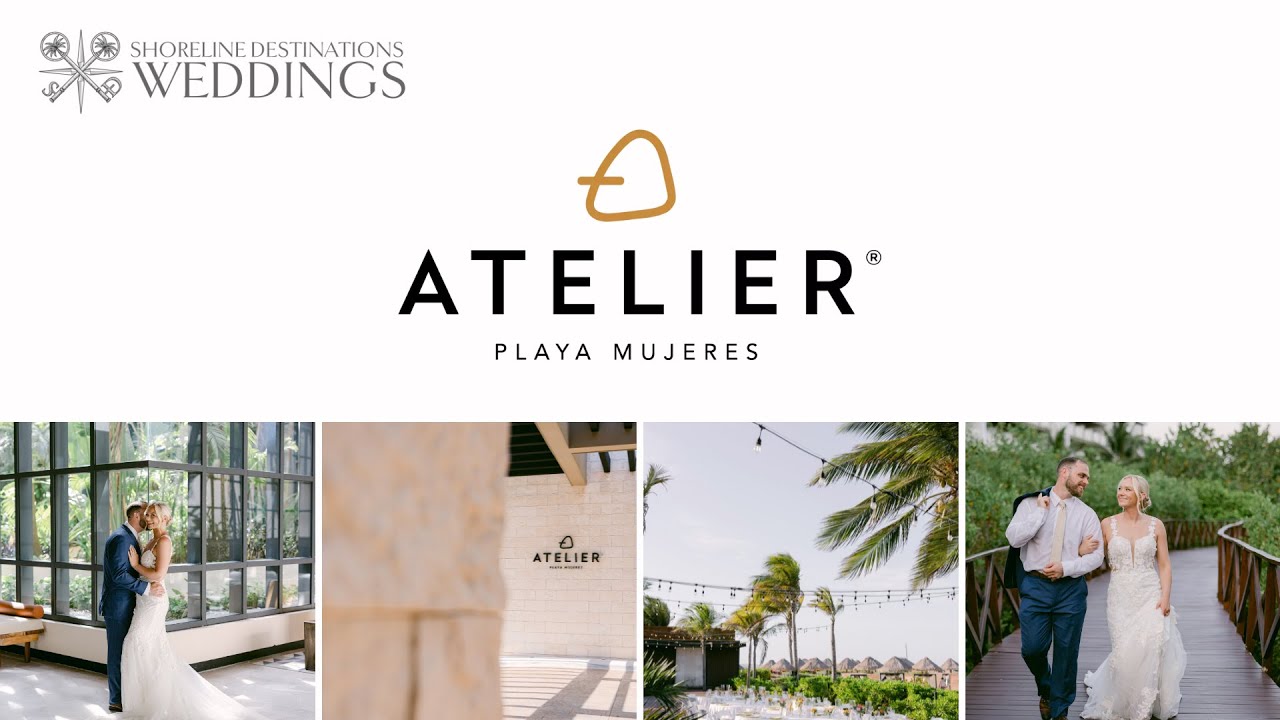 Atelier Playa Mujeres Resort Overview | Destination Weddings | Shoreline Destinations Weddings