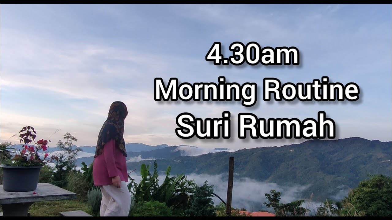 Morning Routine Suri Rumah | Bangun Awal 4.30 Pagi Urus Anak & Rumah
